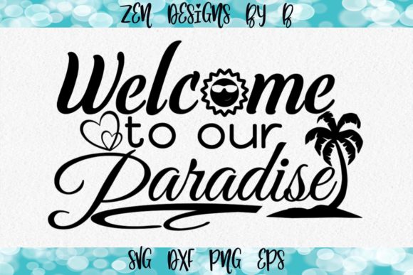 Welcome to Our Paradise: Graphics for Crafts